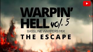 DJDK  🔥Warpin’ Hell🔥 The Escape Volume 5 Bassline Warpers Mix Speed Garage Bassline House [upl. by Retsev]