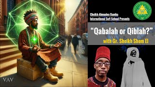 787 Friday Night Darrah  “Qabalah or Qiblah” wShem El [upl. by Luciano]