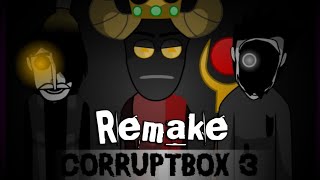 Incredibox Corruptbox 3 Remake Making better designs [upl. by Habas270]