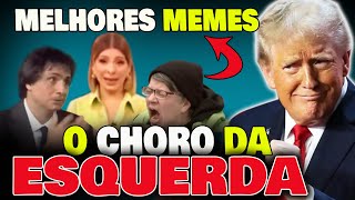 MELHORES MEMES e o choro da ESQUERDA com a vitória de DONALD TRUMP [upl. by Anirhtak64]