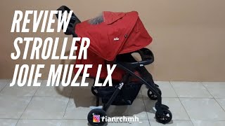 Review Stroller Joie Muze Lx [upl. by Capp]