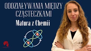 CHEMIA  Oddziaływania między cząsteczkami  Kurs maturalny [upl. by Sopher556]