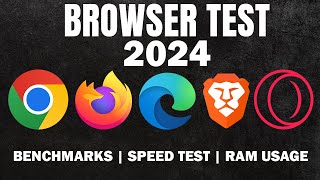 Chrome Vs Firefox Vs Edge Vs Brave Vs Opera GX  Browser Comparison 2024 [upl. by Lenoj]