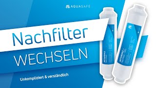 💧 Nachfilter Wechseln – Unkompliziert amp verständlich für Wasserfilteranlagen amp Osmoseanlagen [upl. by Wolfe]