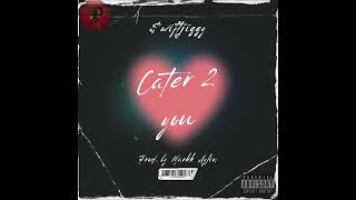 Cater 2 U [upl. by Royal745]