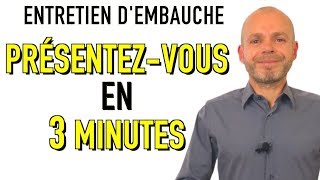 PRÉSENTEZVOUS EN 3 MINUTES  PARLEZMOI DE VOUS ENTRETIEN DEMBAUCHE Simulation Exemples Réponses [upl. by Bainbridge]