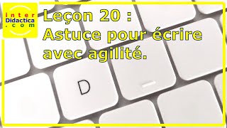 Leçon 20  Astuce pour écrire avec agilité Pratique de la touche D Cours gratuit de Dactylographie [upl. by Zischke]