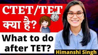 What is CTET How to Crack CTET Mode Pattern Age Eligibility Criteria next CTET Himanshi Singh [upl. by Eibmab]