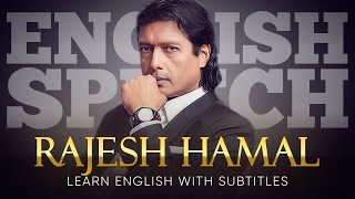 ENGLISH SPEECH  RAJESH HAMAL Be a Winner English Subtitles [upl. by Onivag]