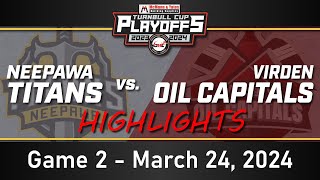 MJHL Playoffs  Neepawa Titans vs Virden Oil Capitals Game 2  March 24 2024 Highlights [upl. by Zela]