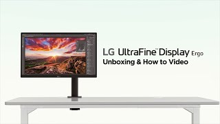 LG UltraFine Ergo Unboxing and Howto  LG [upl. by Cleodel]