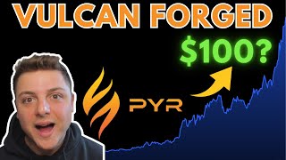 PYR Vulcan Forged Price Prediction 2023 Vulcan Forged PYR News Today [upl. by Lizzie]