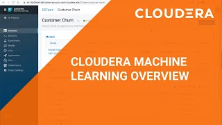 Cloudera Machine Learning Overview [upl. by Damahom]