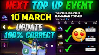 Next Top Up Event In Free Fire 10 March 2024  upcoming top up event in free fire [upl. by Trevorr]