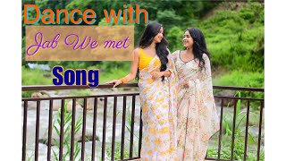 Dance with ‘Jab We Met’ song [upl. by Naitsirhc]