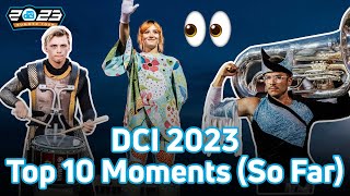 DCI 2023s Top 10 Moments So Far According to the Fans  FloMarching [upl. by Amandie367]