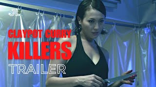 恨之入味 Claypot Curry Killers Trailer by James Lee [upl. by Avehstab]