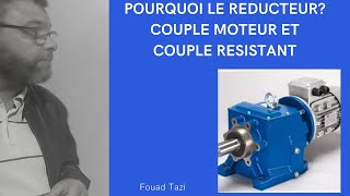 Video N°96 COMMENT CALCULER LE COUPLE MOTEUR ET COUPLE RESISTANT DUN MOTEUR REDUCTEUR [upl. by Galina]