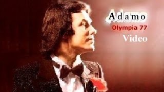 Salvatore ADAMO  ADAMO a lOlympia 77  full VIDEO concert Paris [upl. by Laehpar]