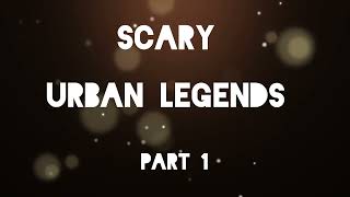 Scary Urban legends part 1 asmr bedtimestories [upl. by Livvyy]