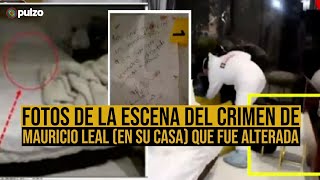 Fotos de la escena del crimen de Mauricio Leal en su casa que fue alterada  Pulzo [upl. by Aissirac]