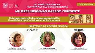 Quinta sesión del ciclo Mujeres indígenas pasado y presente [upl. by Einad837]