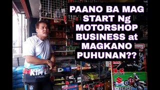 PAANO at MAGKANO BA MAG START NANG MOTORSHOP BUSINESS🏍️🛵 [upl. by Aisel]