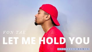 Bow Wow  Let Me Hold You Acapella Remix [upl. by Zetnauq]