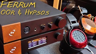 🟥NEXTGen HIFI  Ferrum OOR amp HYPSOS 💎💎💎Z Reviews [upl. by Auberbach]