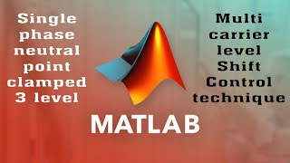 Neutral point clamped Multilevel inverter MATLAB Simulink [upl. by Karlee]