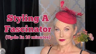 Styling A Fascinator  Updo In Ten Minutes [upl. by Hplar97]