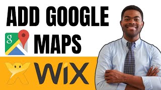 How To Add Google Map On Wix Website [upl. by Herries]