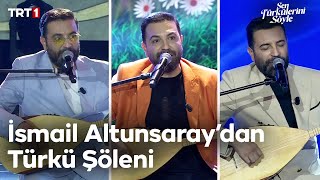 İsmail Altunsaraydan Türkü Resitali 🎶  Sen Türkülerini Söyle trt1 [upl. by Yeslaehc]