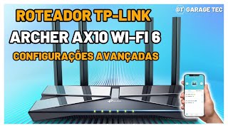 Roteador TP LINK ARCHER AX10 Wi Fi 6 Configurações Adicionais AX1500 [upl. by Killen]