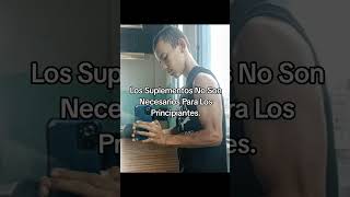 Suplementos Para Principiantes en el Gym [upl. by Nessa248]