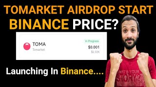 Tomarket Airdrop Start  Toam Price On Binance  Toma Airdrop Allocation amp Snapshot  Toma Price [upl. by Ennairrac]