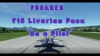 MSFS2020 XBOX FSOARES F18 LIVERIES PACK Be a Pilot Showcase [upl. by Faxon313]