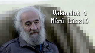 Mérő László  Vakondok 4 interjú [upl. by Rudyard]