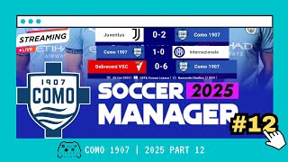 GAME MANAGER SEPAK BOLA TERBAIK 2025  COMO 1907 PART 12 [upl. by Aihsemak328]