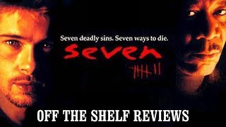 Se7en Review  Off The Shelf Reviews [upl. by Gnas]