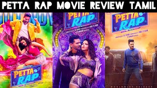 Petta Rap Movie Review Tamil  Miracle Think [upl. by Relyat]