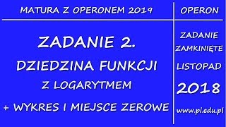 Zadanie 2 Matura z OPERONEM 2019 PR Logarytm [upl. by Weitman360]