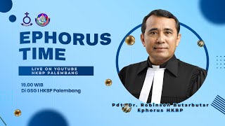 Ephorus Time HKBP Palembang  30 Januari 2022 1900 WIB [upl. by Lilaj]