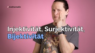 Injektivität Surjektivität und Bijektivität [upl. by Tamsky741]