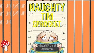 👮🏼‍♂️ kids books read aloud  Naughty Tim Sprocket Vince Cleghorne [upl. by Roxie923]