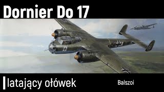 Dornier Do 17  latający ołówek [upl. by Aynosal79]