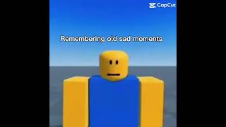 Remembering Sad moments robloxshorts [upl. by Aihsad]