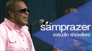 Samprazer em quotSaudade do amorquot no Estúdio Showlivre 2012 [upl. by Harrak]