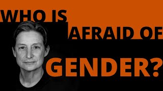 What Is A Woman  Judith Butler on Gender [upl. by Morice223]