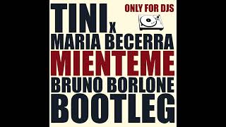 Tini x Maria Becerra  Miénteme Bruno Borlone Bootleg [upl. by Sarge624]